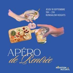 Apero de rentree de Houston Accueil