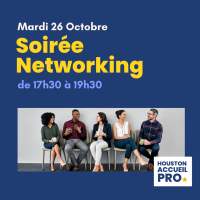 Houston Accueil Pro - Soirée networking