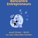 Apéro des entrepreneurs et futurs entrepreneurs de Houston Accueil