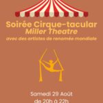 Soirée Cirque-tacular - Miller Theatre 🎪